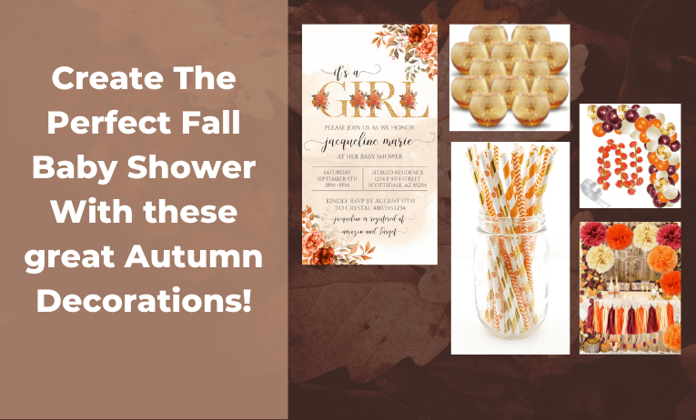 Create The Perfect Fall Baby Shower With these great Autumn Decorations!